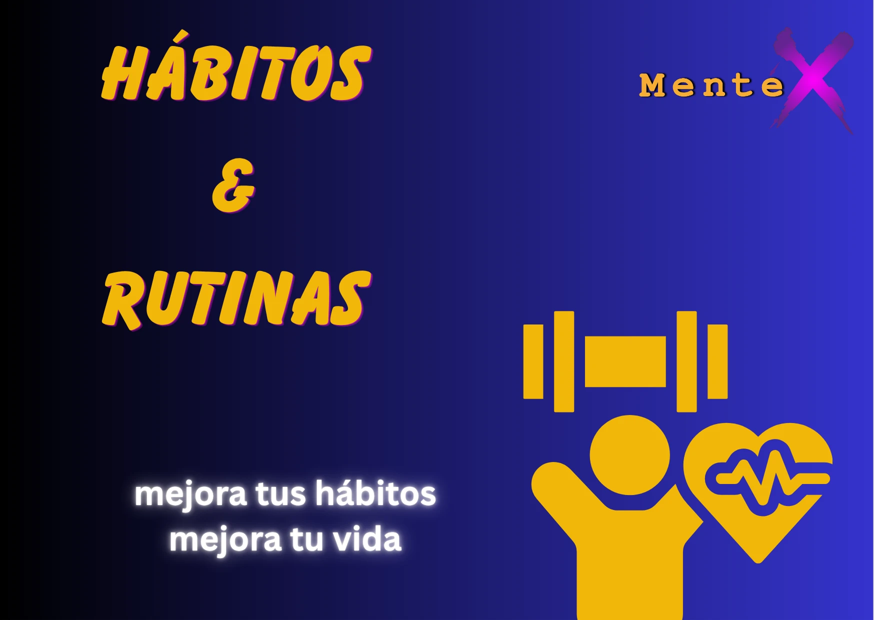 Hábitos y Rutinas